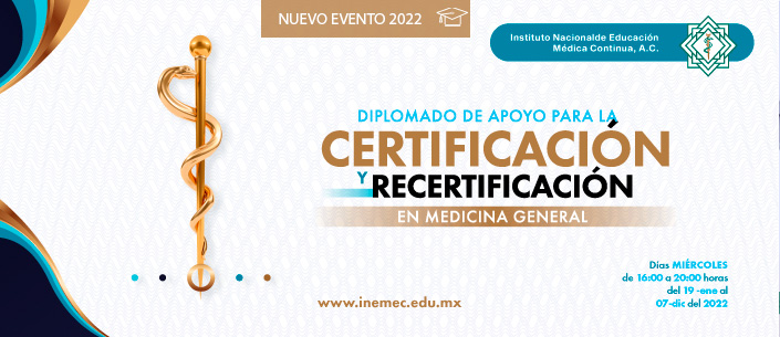 Diplomado de apoyo para la Certificación y Recertificación en Medicina General