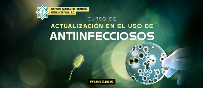 Curso de Actualización en el uso de Antiinfecciosos