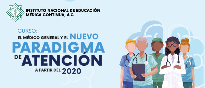 Curso: El Médico General y El Nuevo Paradigma de Atención a Partir del 2020