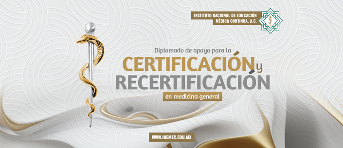 Diplomado de apoyo para la Certificación y Recertificación en Medicina General 2024