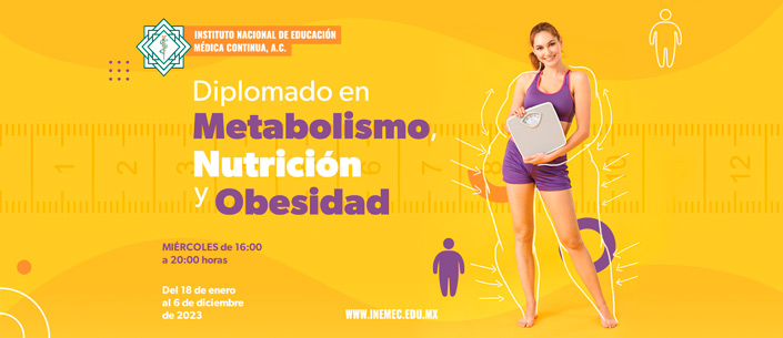 Diplomado en Metabolismo, Nutrición y Obesidad 2023